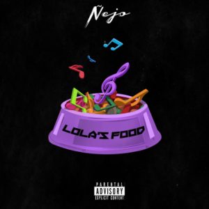 Nejo – Lolas Food (2019)